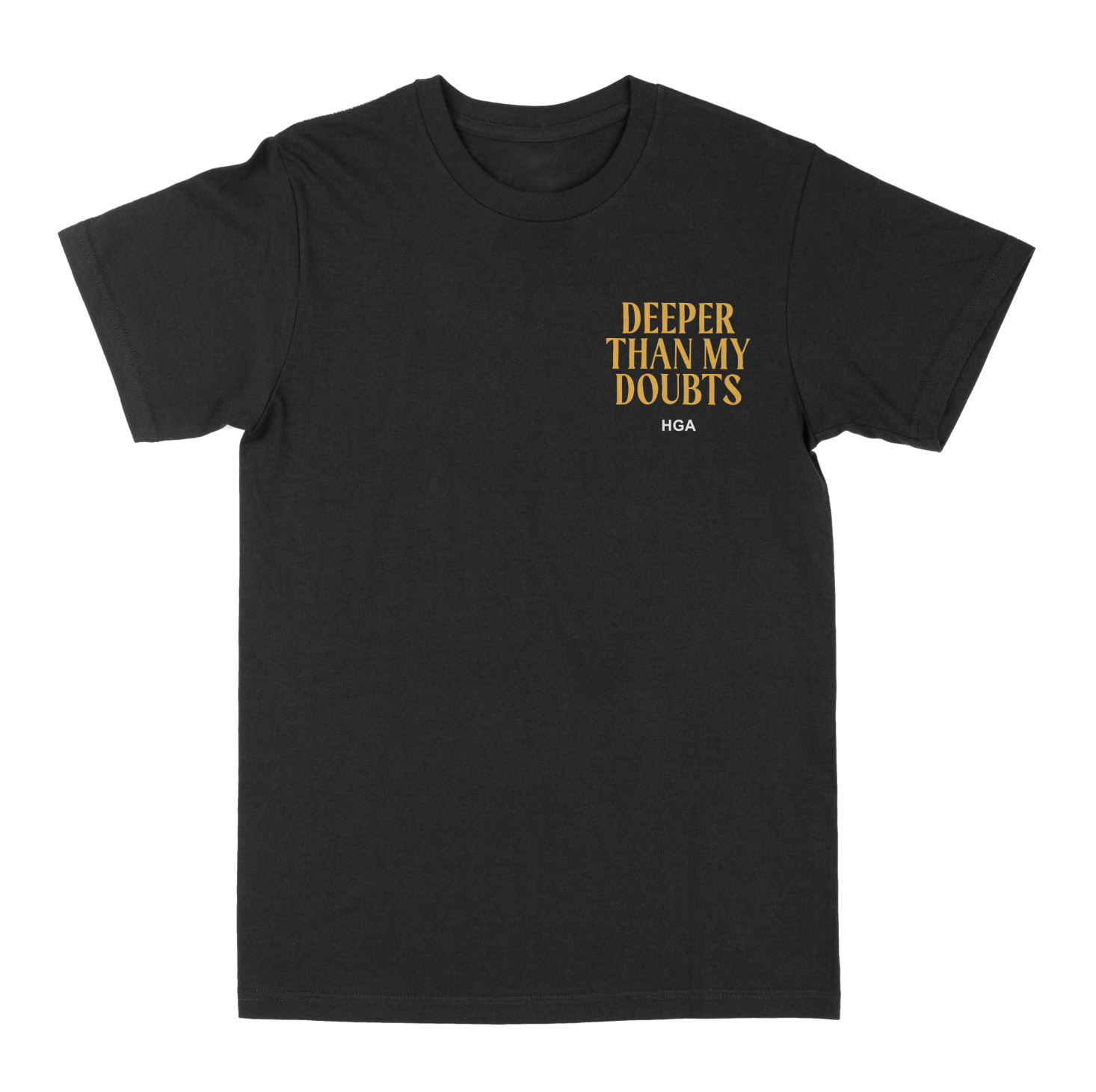 Deeper Than My Doubts Tee -