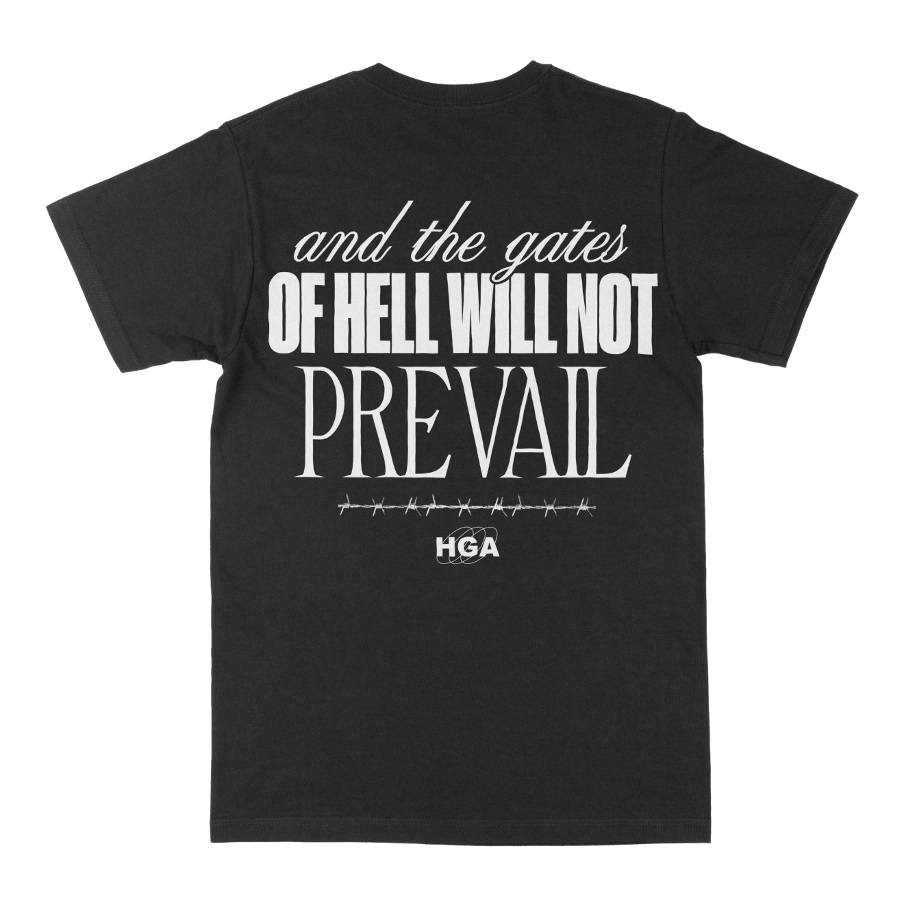 Hell Will Not Prevail - Tee -