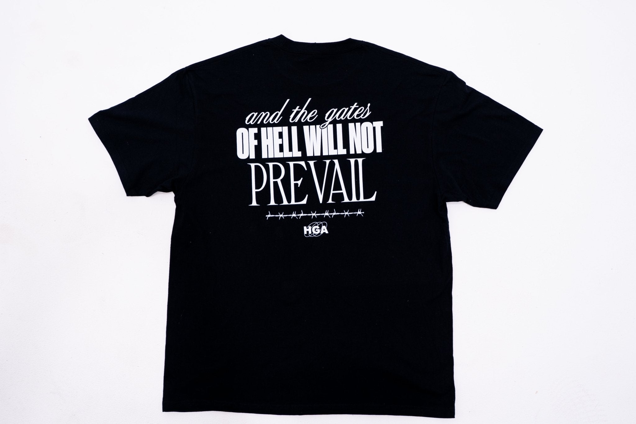 Hell Will Not Prevail - Tee -