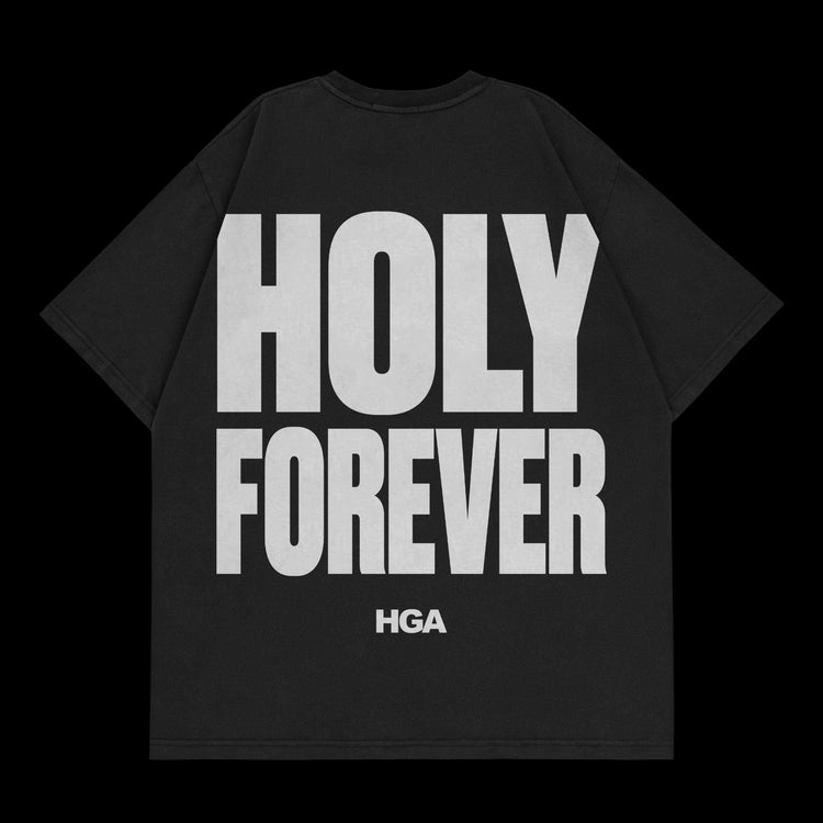 Holy Forever Tee - Shirt