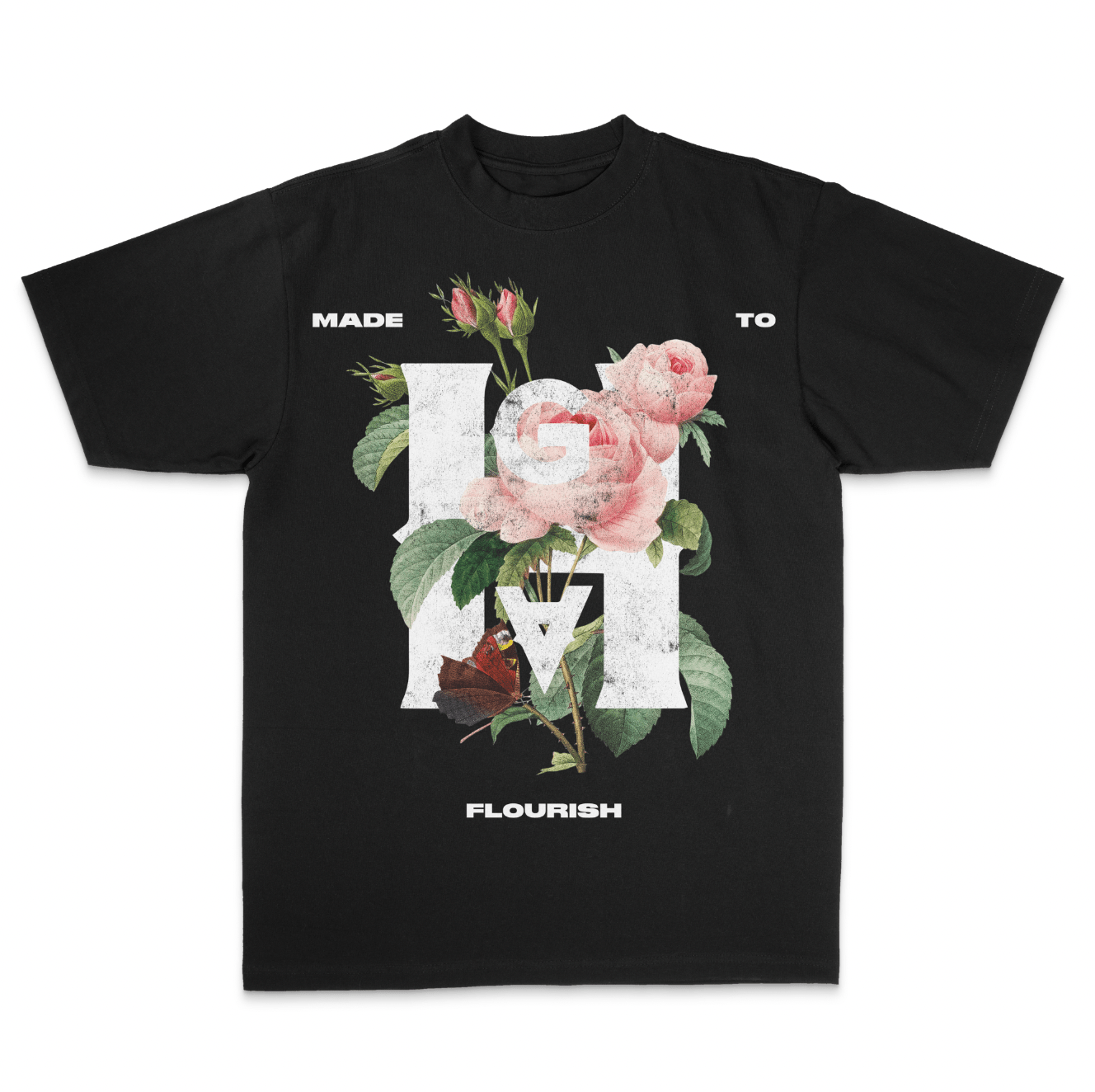 Made to Flourish Tee -