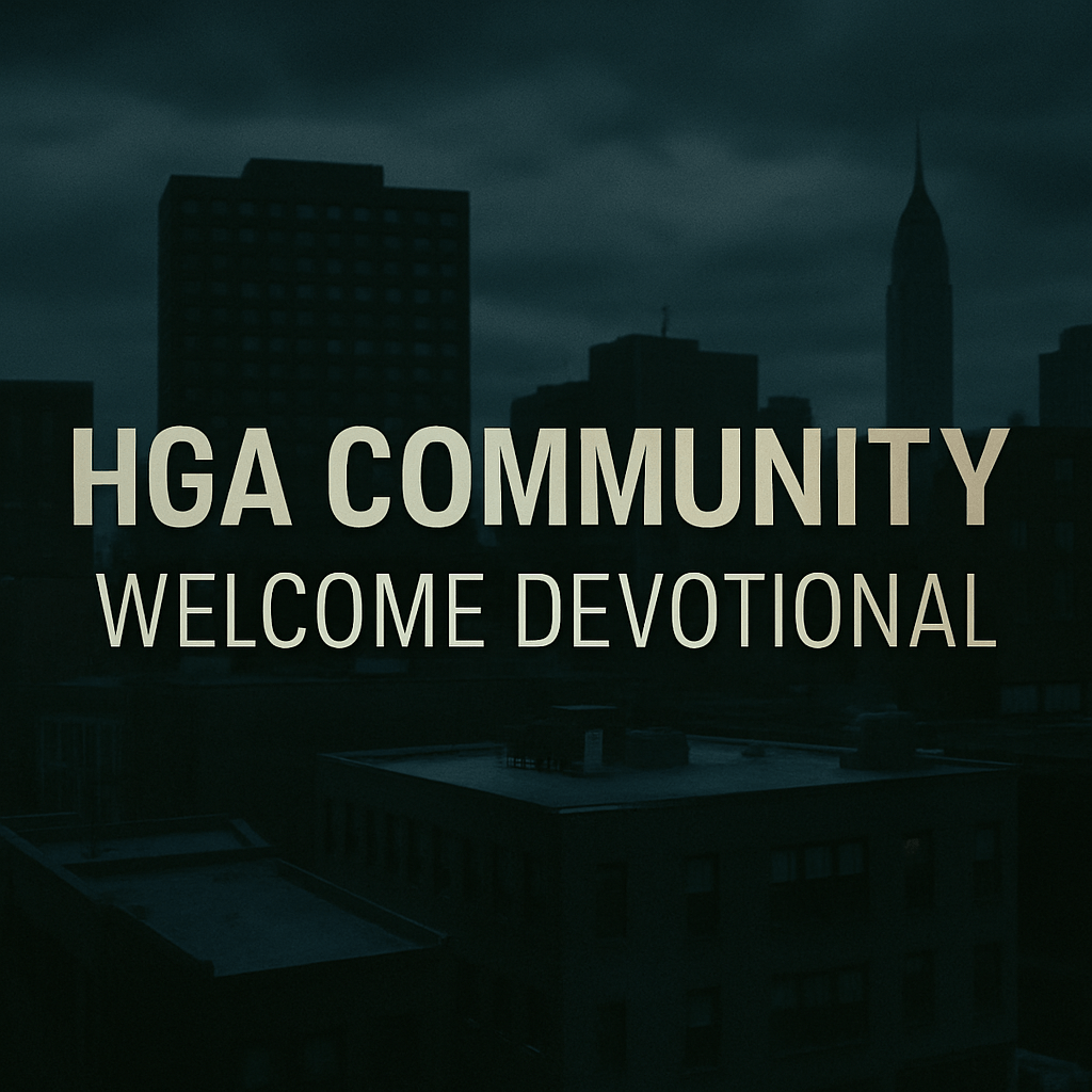 HGA Community | Welcome Devotional - Native Supply
