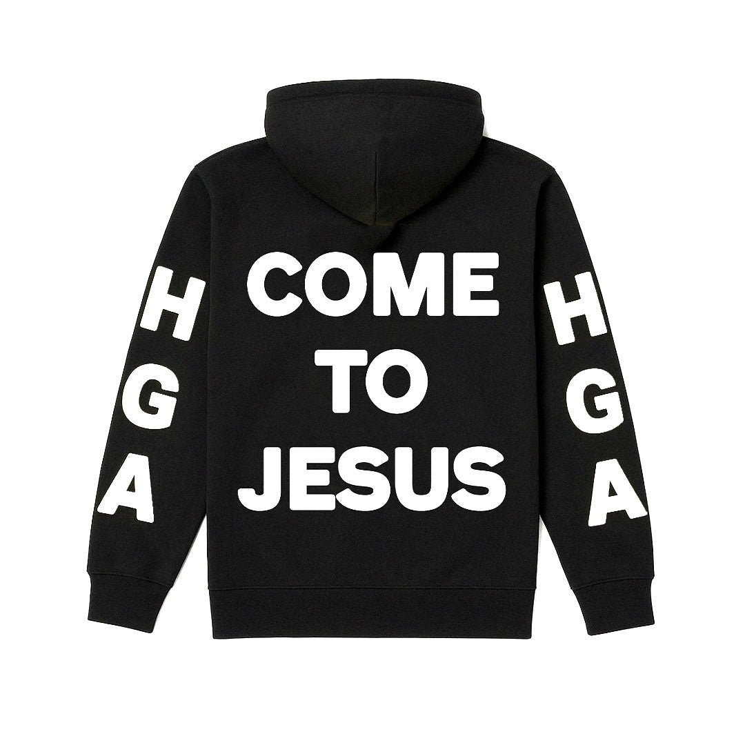 Come to Jesus Hoodie - Hoodie
