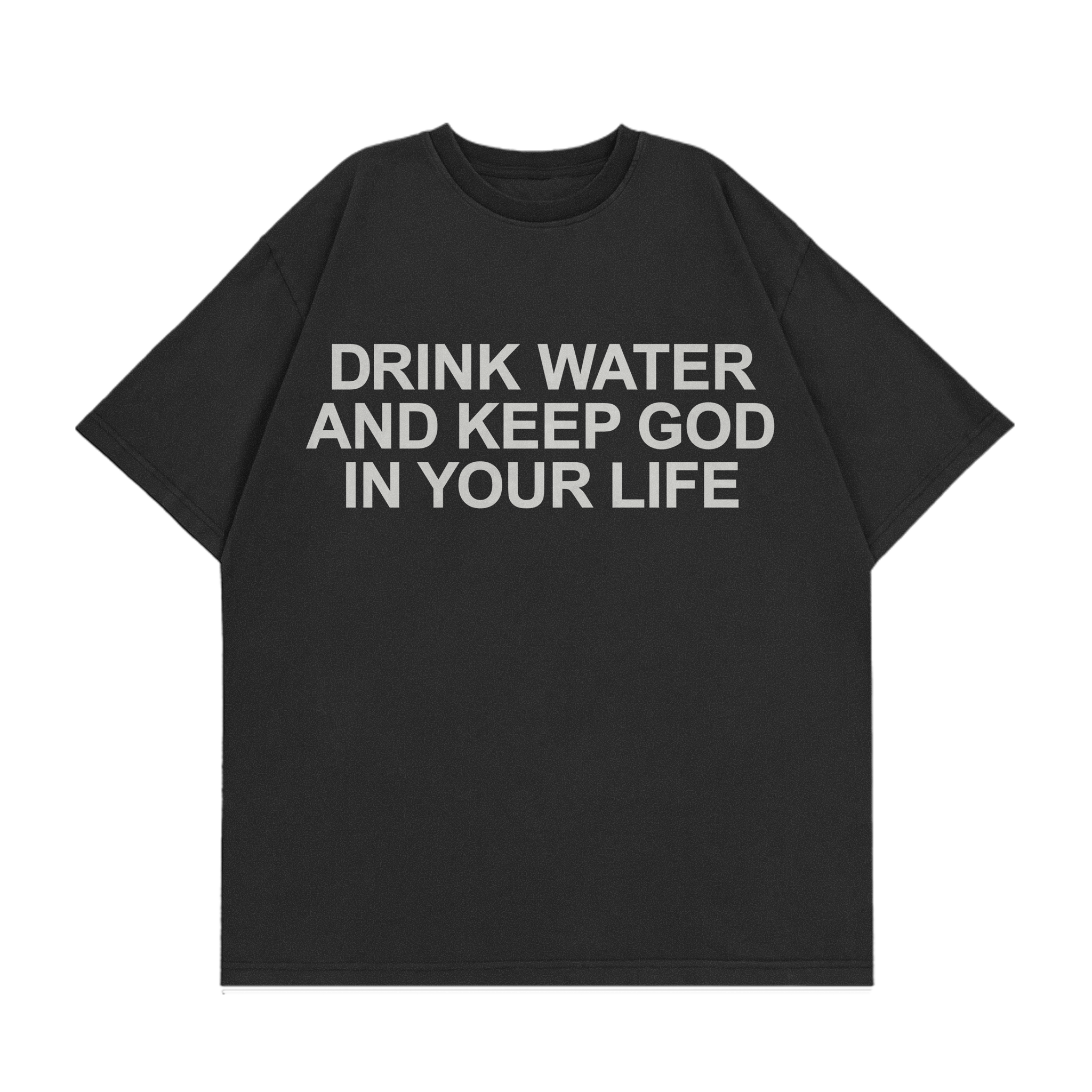 Drink Water Tee - Shirt