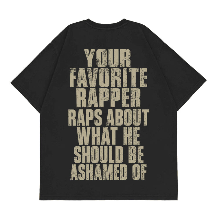 Favorite Rapper Tee - Shirt
