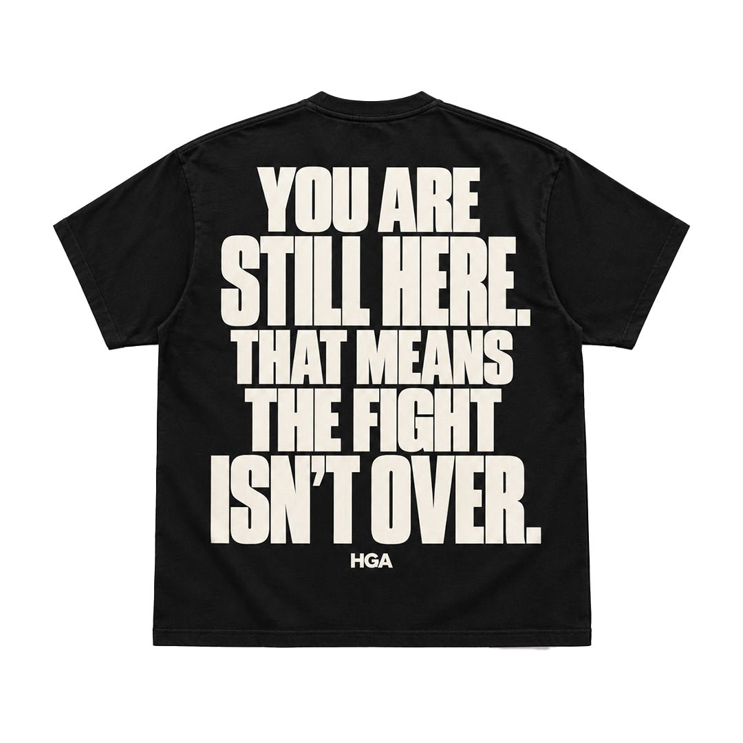 The Fight Isn't Over Tee -