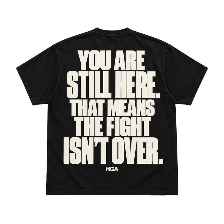 The Fight Isn't Over Tee -